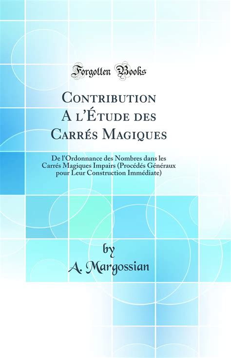 carres magiques contribution classic reprint PDF