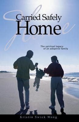 carried safely home the spiritual legacy of an adoptive family PDF