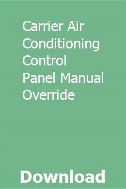 carrier air conditioning control panel manual override Reader