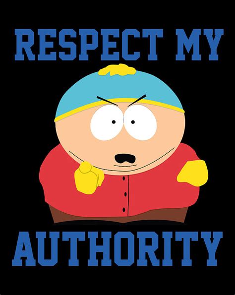 cartman respect my authority