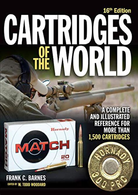 cartridges of the world a complete and illustrated reference for over 1500 cartridges Doc