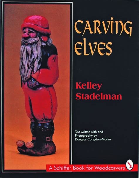 carving elves a schiffer book for woodcarvers Reader