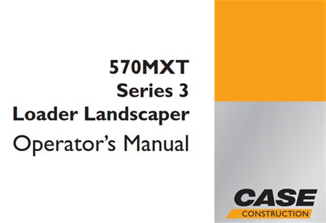 case 570mxt operator manual Doc