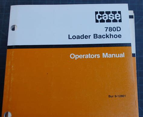 case 780d backhoe operators manual Kindle Editon
