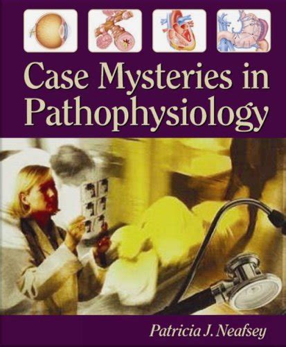 case mysteries in pathophysiology PDF