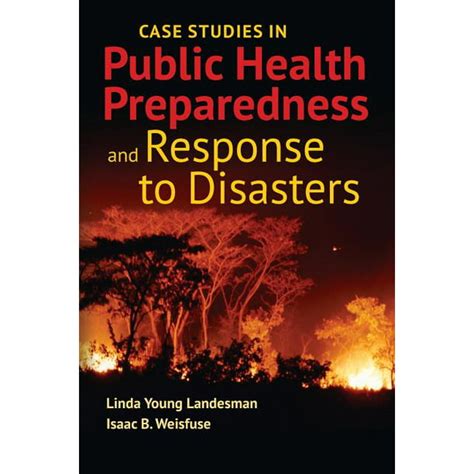 case studies in public health preparedness and response to disasters Kindle Editon