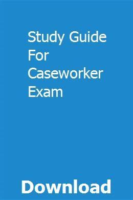 case worker 1 exam study guide pdf PDF