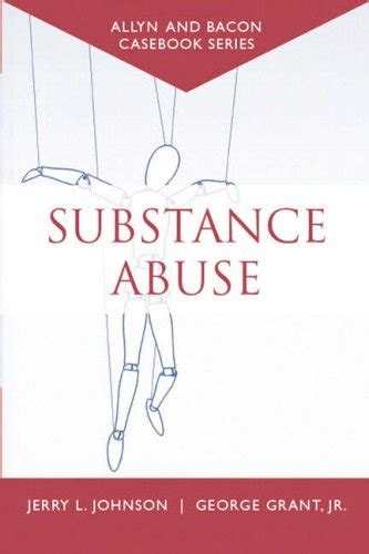 casebook substance abuse allyn and bacon casebook series Kindle Editon