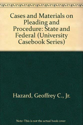 cases and materials on pleading and procedure state and federal university casebook series Doc