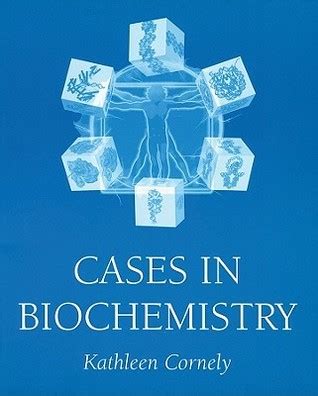 cases in biochemistry kathleen cornely answer Epub
