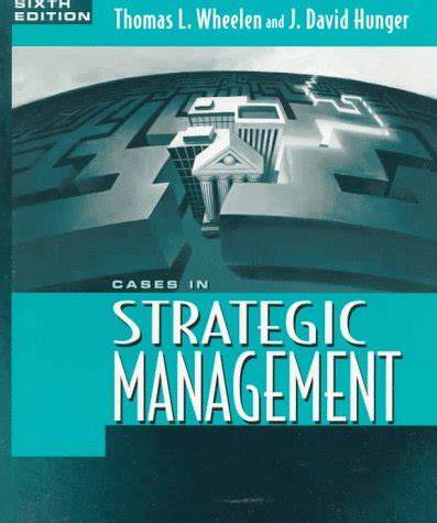 cases in strategic management cases in strategic management addison wesley 6th ed Reader