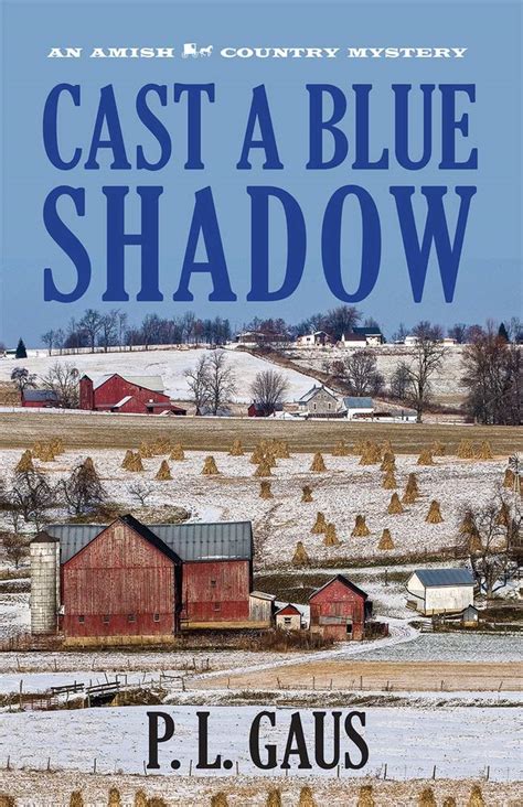 cast a blue shadow ohio amish mystery series 4 Reader