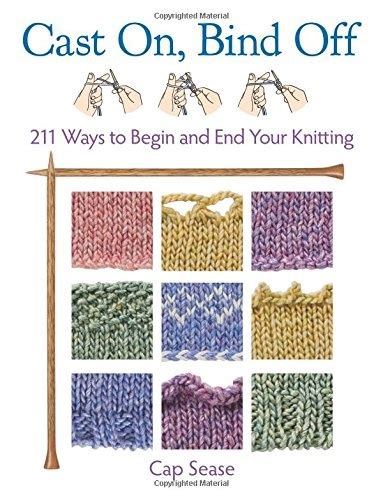 cast on bind off 211 ways to begin and end your knitting Reader