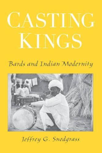 casting kings bards and indian modernity Doc