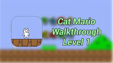Cat Mario Level 1 Walkthrough