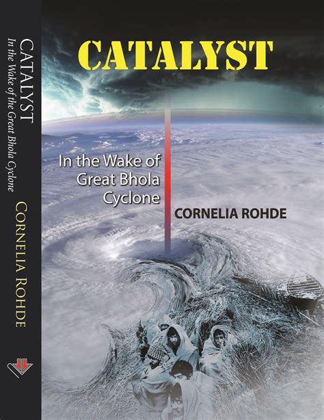 catalyst in the wake of the great bhola cyclone Kindle Editon