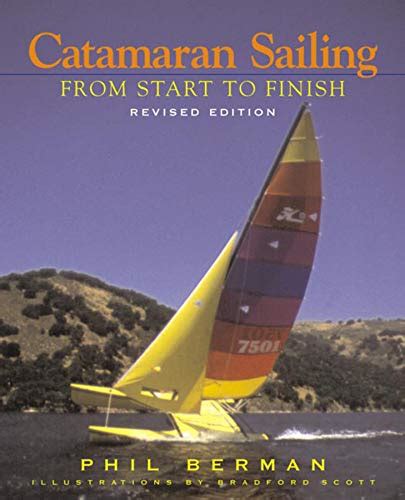 catamaran sailing from start to finish revised edition Reader