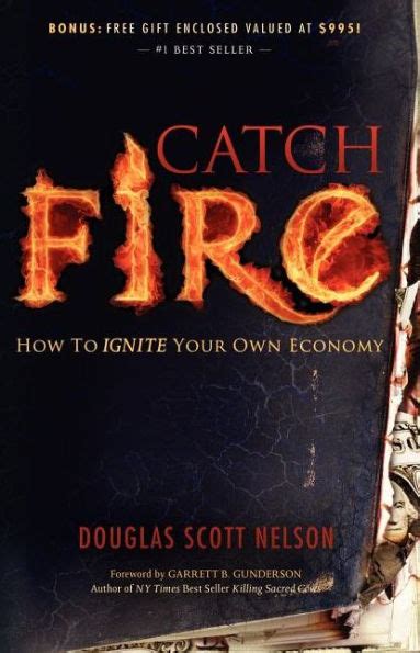 catch fire how to ignite your own economy Doc