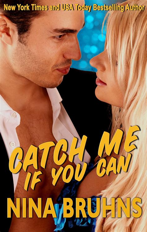 catch me if you can a sexy full length romantic suspense with alpha cop hero Doc