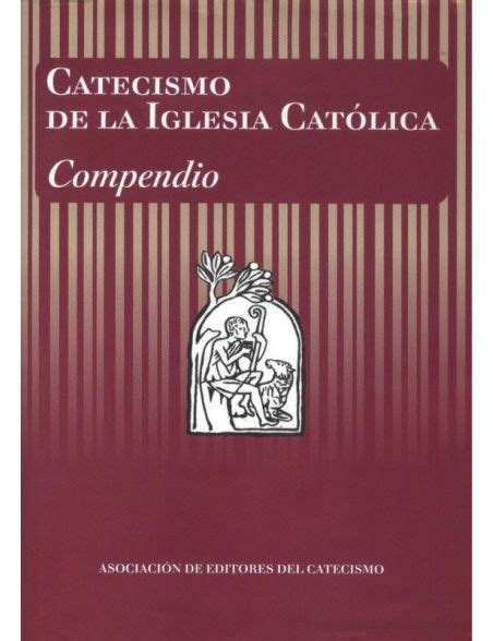 catecismo de la iglesia catolica compendio Kindle Editon