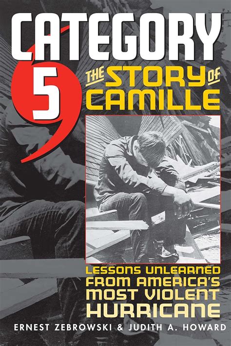 category 5 the story of camille lessons unlearned from americas most violent hurricane Reader