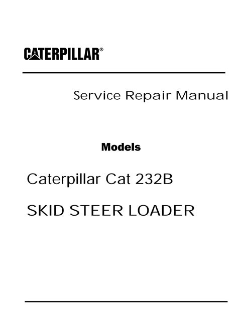 caterpillar service manual 232b PDF