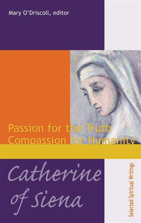 catherine of siena passion for the truth compassion for humanity PDF