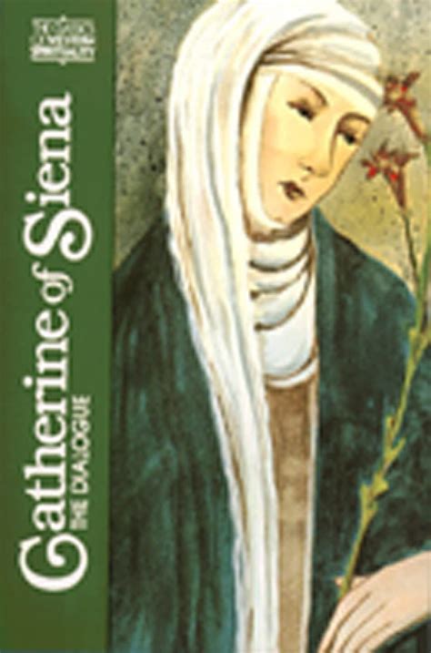 catherine of siena the dialogue classics of western spirituality Reader