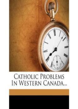 catholic problems western classic reprint PDF