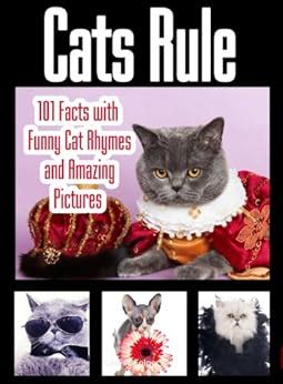 cats rule funny cat pictures cat rhymes and 101 amazing cat facts animal lovers volume 1 Doc