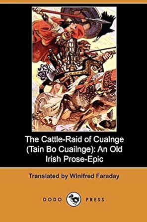 cattle raid cualnge tain cuailnge prose epic Epub