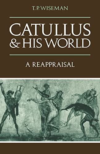 catullus and his world a reappraisal PDF