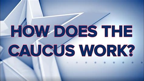 caucus how does it work