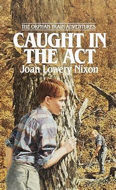 caught in the act orphan train adventures Kindle Editon