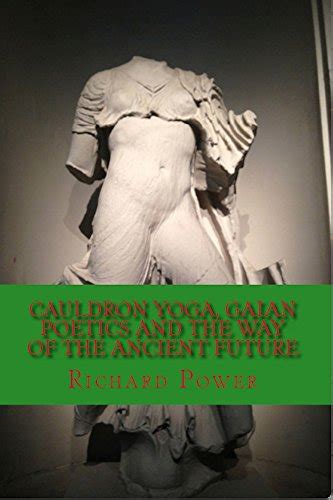 cauldron gaian poetics ancient future Epub