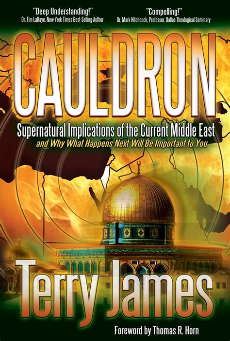 cauldron supernatural implications of the current middle east and why what happens next will be important Doc