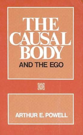 causal body and the ego 1928 causal body and the ego 1928 Kindle Editon