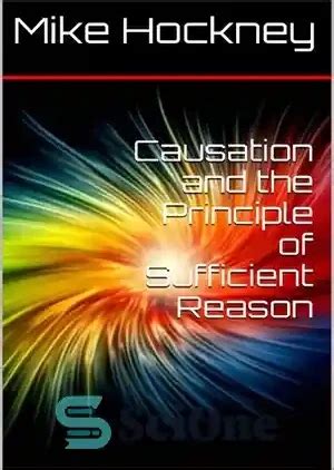 causation and the principle of sufficient reason the god series book 21 Epub