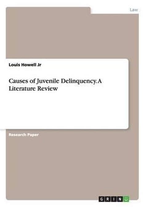 causes juvenile delinquency literature review Epub