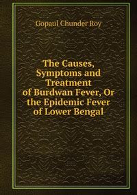 causes symptoms treatment burdwan epidemic Kindle Editon