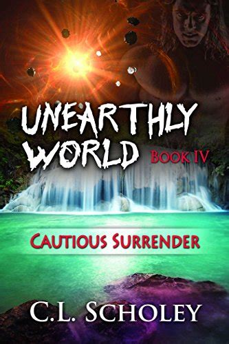 cautious surrender unearthly world book 4 Kindle Editon