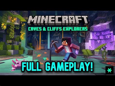 Caves And Cliffs Explorers Walkthrough