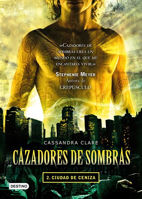 cazadores de sombras 02 ciudad de ceniza cassandra clare Epub