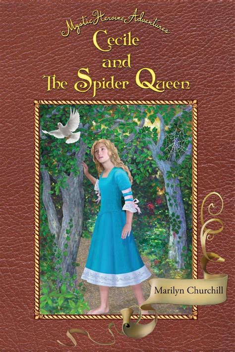 cecile and the spider queen mystic heroine adventures PDF