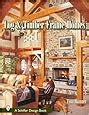 cedar homes ideas for log and timber frame designs schiffer design books PDF