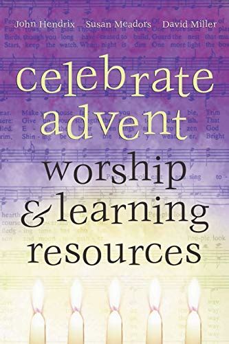 celebrate advent worship and learning resources Doc