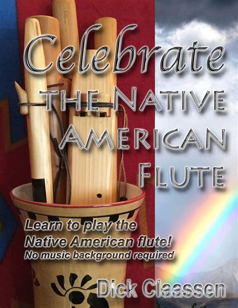 celebrate the native american flute learn to play the native american flute earthflute volume 1 Epub