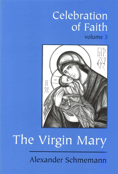 celebration of faith vol iii the virgin mary PDF