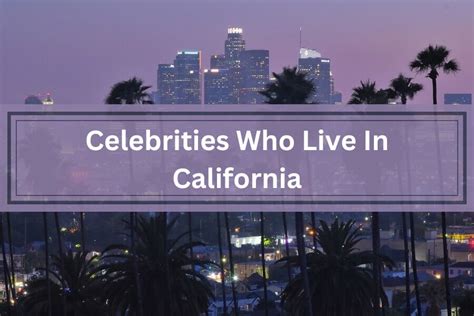 celebrities that live in los angeles california