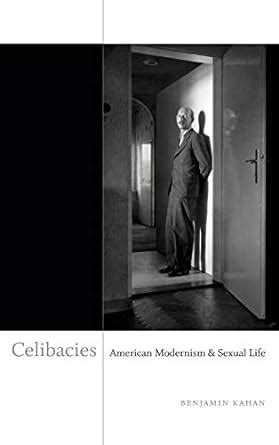 celibacies american modernism and sexual life Doc